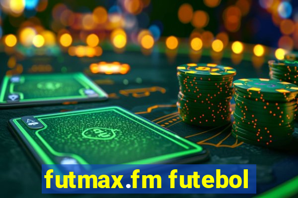 futmax.fm futebol